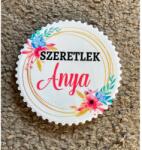  Hűtőmágnes - Szeretlek Anya 2 - Ajándék Anyának-Anyák napi ajándék (120726-12)
