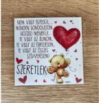  Hűtőmágnes - Nem vagy egyedül - Szerelmes ajándék - Valentin napi ajándék - Ajándék nőknek (NH239 12.11. rend)