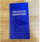  Bizonyítvány - Tökéletes férj - Évfordulós ajándékok - Szerelmes ajándék (BIZ016)