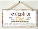  Kicsi dekor tábla - Nyugdíjas club - Ajándék ötlet nyugdíjasnak (TB033)