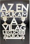  Dekor tábla - Az én Apukám - Ajándék Apának - Apák napi ajándék (DT007)