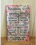  Dísztábla kicsi - Köszönöm hogy vagy nekem - Szerelmes ajándék - Valentin napi ajándék (9269)