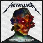 Metallica Hardwired To Self Destruct Felvarrható tapasz (SP2874)