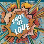 Bob Dylan - Shot of Love (LP) (0889854510114)