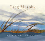Murphy, Greg Summer Breeze