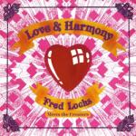 Fred Locks Meets the Creators Love and Harmony - facethemusic - 7 290 Ft