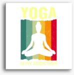 Los Polos Yoga is my addiction vászonkép
