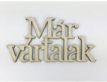  Natúr fa - "Már vártalak" felirat koszorúra 7x14cm - papelito