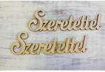  Natúr fa - "Szeretettel" felirat 15cm 2db/csomag - feliratként és tábladíszként