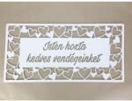  Fa - "Isten hozta kedves vendégeinket" tábla fehér 49, 5cm - koszorúhoz és asztaldíszhez