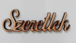 Corolla Fa felirat "Szeretlek "9*3*0, 3cm 1354 (1354C)