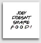 Los Polos Jóbarátok - Joey nem ad a kajájából! vászonkép