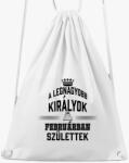 Los Polos A legnagyobb királyok februárban születtek születésnapi tornazsák