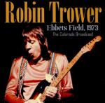 Trader KFT - Indiego Robin Trower - Ebbets Field, 1973 (CD) (GOSS038)