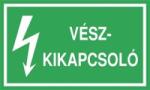  munkavédelmi tábla pvc 150x200 vészkikapcsoló tábla