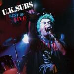 U. K. SUBS Best Of Live - facethemusic - 14 190 Ft