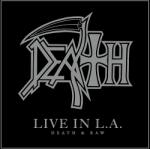 MG Records Zrt Death - Live In L. A. (Death & Raw) (Splatter Vinyl) (Vinyl LP (nagylemez)) (RR50931)