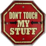 Forever Light "Don't touch my stuff" feliratos retro metál LED tábla (RTV100464) (RTV100464)