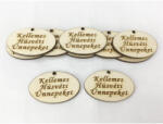  Natúr fa - "Kellemes Húsvéti Ünnepeket" ovál tábla 2, 5x4cm 10db/csomag - csinaldmagadshop