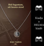  Hol fogantam, ott leszen sírod [eHangoskönyv]