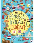 Napraforgó Könyvkiadó Böngészd a világ csodáit böngésző (9789634834670) - jateknet