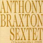 Braxton, Anthony Victoriaville 2005
