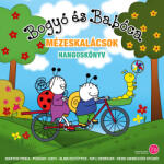  Bogyó és Babóca - Mézeskalácsok [eHangoskönyv]