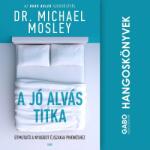  A jó alvás titka [eHangoskönyv]