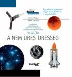 Levenhuk OKSANA MAZUR, DMITRI SAVCHIN - Világűr - A nem üres üresség 71177
