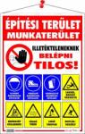  Információs tábla, 50x35 cm, Építési terület! (LUIN044) - papirdepo