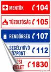  Információs matrica, 25x17, 5 cm, Segélyhívószámok (221 - 360) - kellekanyagonline