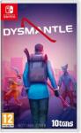10tons DYSMANTLE (Switch)