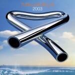 WARNER Mike Oldfield - Tubular Bells 2003 (1lp, 2025 Reissue, Limited Blue Coloured Vinyl) (5021732515896)