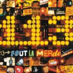 113 - Fout La Merde (Reissue) (2 LP) (0194398819716)