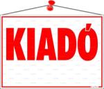  Információs tábla, 35x25 cm, Kiadó (LUIN047) - iroda24