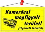  Információs tábla, 22, 5x12, 5 cm, Kamerával megfigyelt terület , sárga (LUIN026)