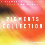 Tom Wolfe Presets Pigments Collection (Дигитален продукт)