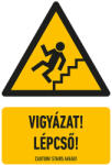 AFV Vigyázat! lépcső! (VET029001PVC01600250)