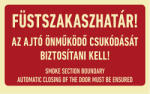 AFV Füstszakaszhatár! az ajtó önműködő csukódását biztosítani kell! (TUT052001UTV01600100)