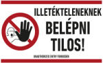 AFV Illetékteleneknek belépni tilos! (TIT001013ONV02500160)