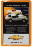 HANGTIME Chevrolet "The silver Anniversary Corvette. " dombornyomott fémplakát 20 x 30 cm "TACMK3D07