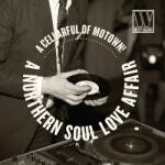 V/A A Cellarful of Motown! . . . a Northern Soul Love Affair