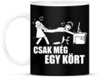 printfashion Csak még egy kört - Bögre - Fekete (17038407)