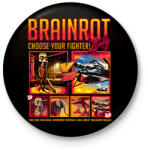 printfashion Brainrot Italy Choose your fighter - Kitűző, hűtőmágnes - Fekete (17434483)
