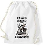 printfashion Ez még mindig a te köröd? - Sportzsák, Tornazsák - Fehér (16873126)