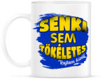 printfashion senki sem tökéletes rajtam kívül - Bögre - Fehér (17227993)