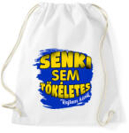 printfashion senki sem tökéletes rajtam kívül - Sportzsák, Tornazsák - Fehér (17227708)