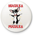 printfashion Huculka Puculka - Kitűző, hűtőmágnes - Fehér (17361176)
