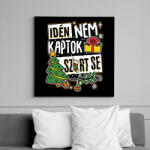 printfashion Idén nem kaptok szart se - Vászonkép - Fekete (16915436)