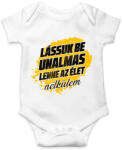printfashion Lássuk be unalmas lenne az élet nélkülem - Baba Body - Fehér (17227560)